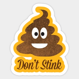 Don't Stink Sticker